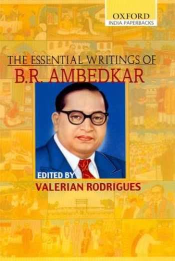 Sell, Buy or Rent The Essential Writings of B. R. Ambedkar ...