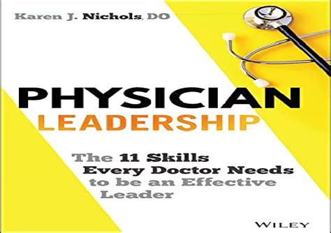 Ppt Mobi Ebook Physician Leadership The 11 Skills Every Doctor