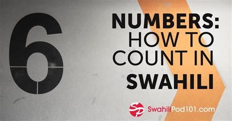 Swahili Numbers How To Count In Swahili