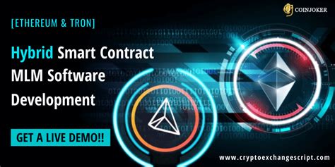 Hybrid Smart Contract Mlm Software Development On Tron And Ethereum Network