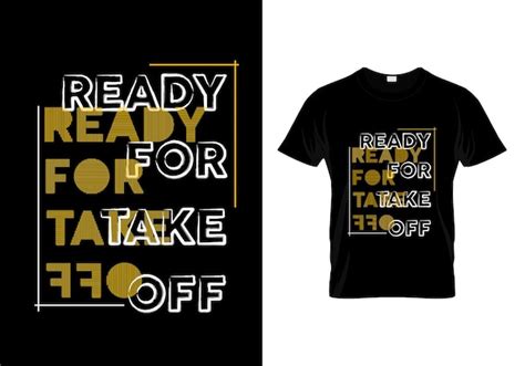 Premium Vector Ready For Take Off T Shirt Design