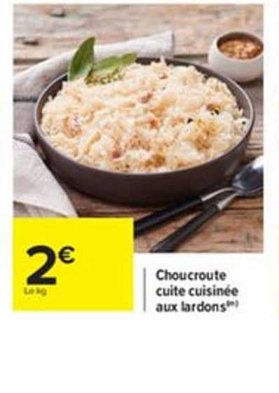 Promo Choucroute Cuite Cuisin E Aux Lardons Chez Carrefour Icatalogue Fr