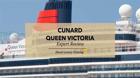 Cunard Queen Victoria Review 2023 | About Luxury Cruising - Cruise Blog