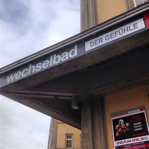 Theater wechselbad der Gefühle Arts and Entertainment in Altstadt