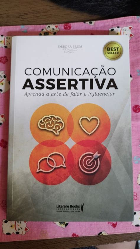 Comunica O Assertiva Aprenda A Arte De Falar E Influenciar Livro