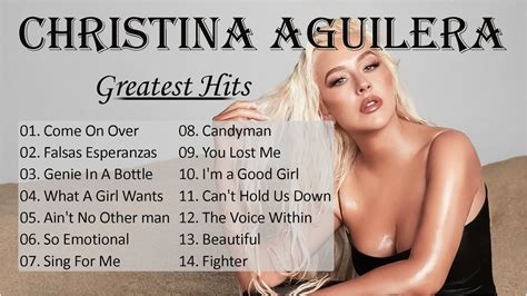 Christina Aguilera Greatest Hits Full Album Youtube