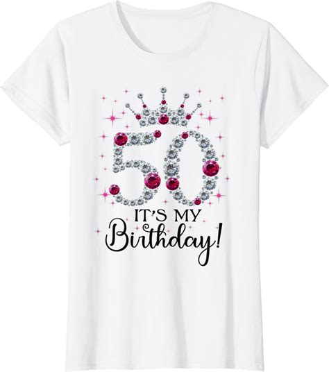 Womens 50 Years Old Its My Birthday Women 50th Birthday Funny T T