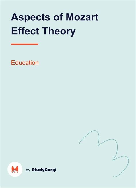 Aspects Of Mozart Effect Theory Free Essay Example