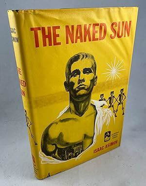 The Naked Sun By Asimov Isaac Good Hardcover Book Club Edition Lost Paddle Books IOBA