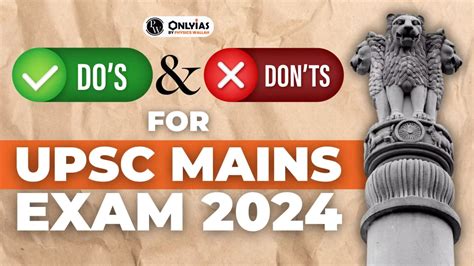 Dos And Don Ts For UPSC Mains Exam 2024 Tips Carry Essentials PWOnlyIAS