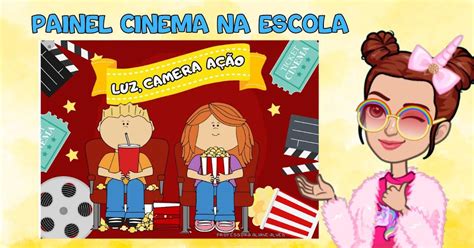 Painel Cinema Na Escola Para Imprimir