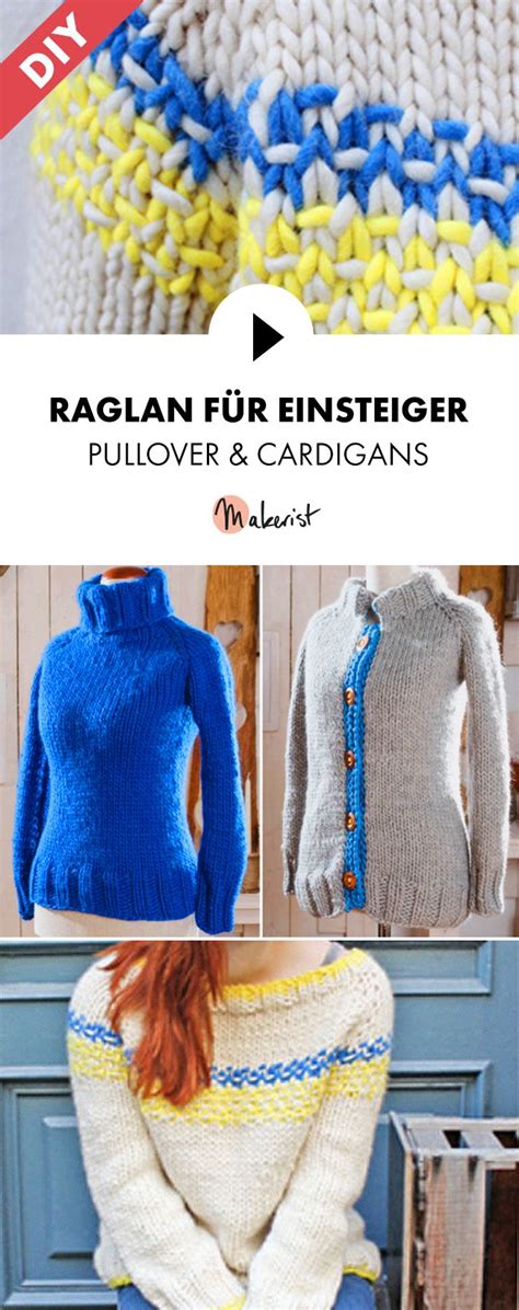 Raglan für Einsteiger Pullover und Cardigan am Stück stricken Raglan