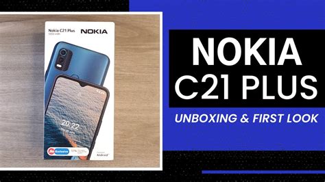 Nokia C21 Plus Unboxing First Impression Specifications And Price In