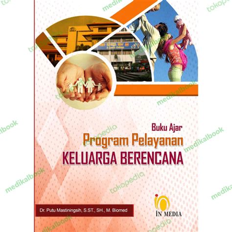 Jual BUKU AJAR PROGRAM PELAYANAN KELUARGA BERENCANA PUTU MASTININGSIH