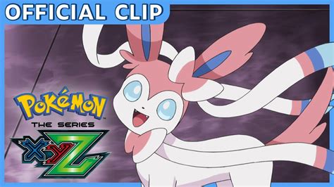 Sylveon 💖 Pokémon The Series Xyz Official Clip Youtube