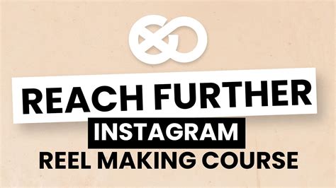 Reach Further Instagram Reel Making Course Gymfluencers Agency