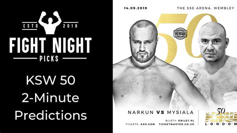 Ksw Tomasz Narkun Vs Przemys Aw Mysiala Minute Prediction Youtube