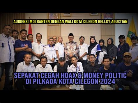 Wali Kota MOI Banten Sepakat Berantas Hoaks Politik Uang YouTube