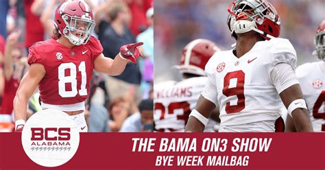 Bama On3 Show Bye Week Mailbag For Alabama Football On3