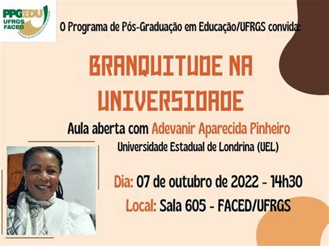 Ppg Educa O Promove Aula Aberta O Tema Branquitude Na