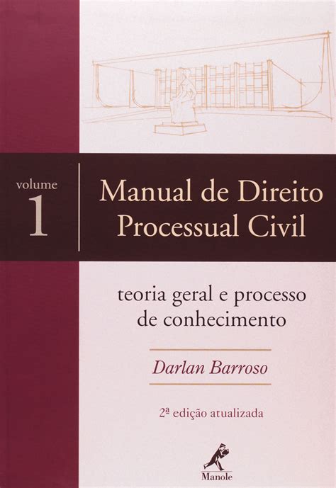 Manual De Direito Processual Civil Pdf Grátis - Manual de Direito Processual Civil - Volume 1 PDF Darlan Barroso