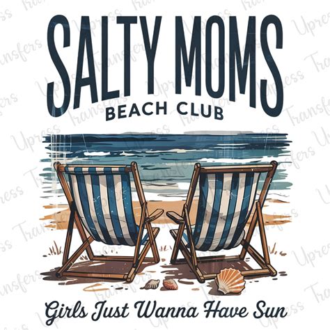 Salty Moms Beach Club – U Press Transfers