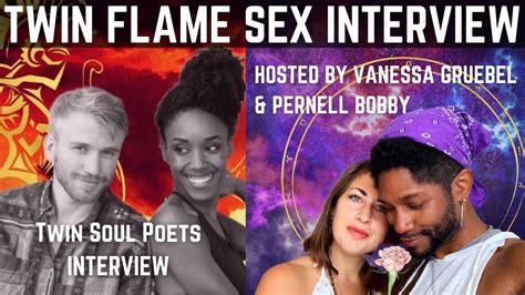 Twin Flame Sex Interview Hosts Pernell Bobby And Vanessa Gruebel