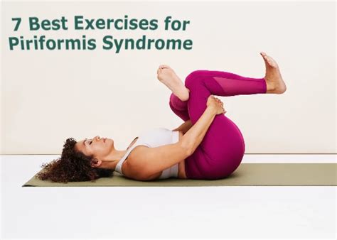 7 Best Exercises For Piriformis Syndrome Stretch And Strength