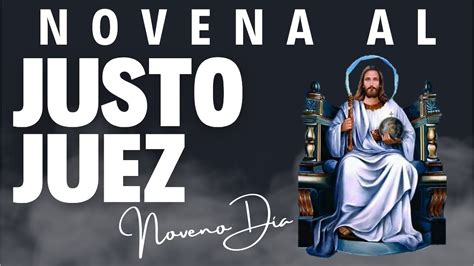 Novena Al Justo Juez Noveno D A Oraciones Al Justo Juez