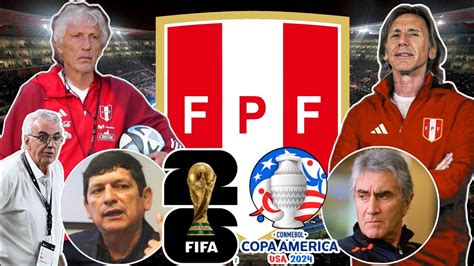 CONFIRMADO NUEVO TECNICO de SELECCIÓN PERUANA RICARDO GARECA o JOSÉ