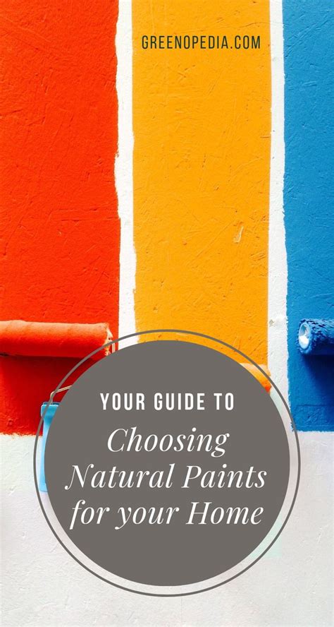 Choosing Natural Paints For Your Home Greenopedia