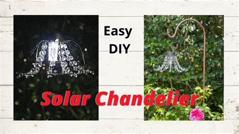 Make An Easy Diy Solar Chandelier YouTube