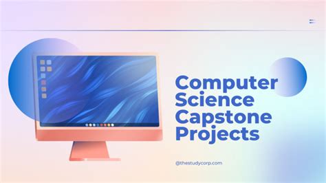 Top Computer Science Capstone Ideas Examples For