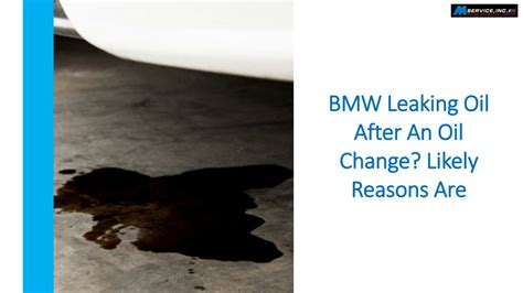 Ppt Is Your Bmw Leaking Oil After An Oil Change Know The Reasons Here