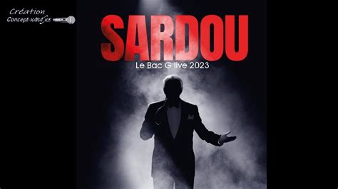 Michel Sardou Le Bac G Live Conceptkaraoke Youtube