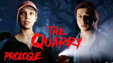 The Quarry Walkthrough Gameplay Prologue 1080p Hd 60fps No