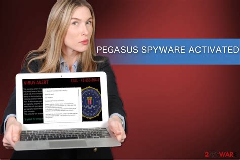 Remove Pegasus Spyware Activated Scam Tech Support Scam Virus