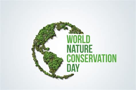 When Is World Natural Conservation Day 2023 Date Theme History And