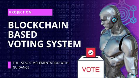 Secure Online Voting System Using Blockchain Blockchain Projects