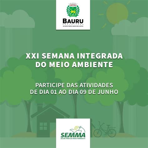 SEMMA realiza XXI edição da Semana Integrada do Meio Ambiente de Bauru