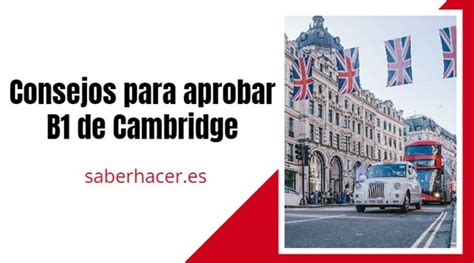 Consejos Para Aprobar B1 De Cambridge 2024