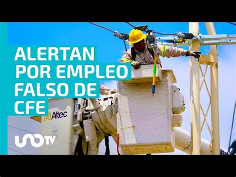 Alertan Por Fraude En Ofertas De Empleo De La CFE En Chihuahua UnoTV