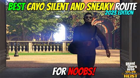 Gta Cayo Perico Heist Solo Silent And Sneaky Guide For Noobs