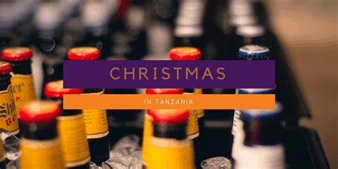 Christmas Celebrations In Tanzania | Viva Africa Tours