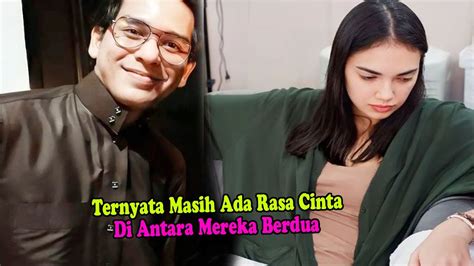 Rangga Azof Dan Haico Ternyata Masih Ada Rasa Cinta Di Antara Mereka