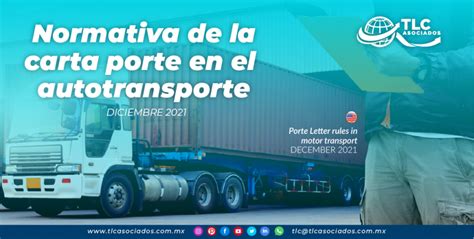 Normativa De La Carta Porte En El Autotransporte Tlc Asociados