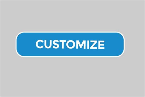 Customize Button Vectors Sign Label Speech Bubble Customize