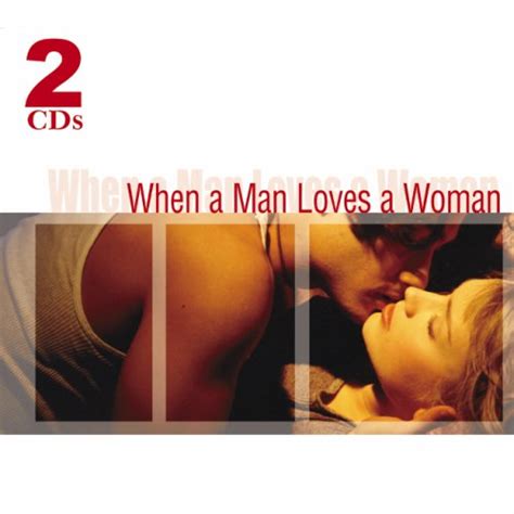 Amazon.com: When a Man Loves a Woman: CDs & Vinyl