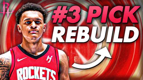 3 PICK HOUSTON ROCKETS REBUILD NBA 2K22 YouTube