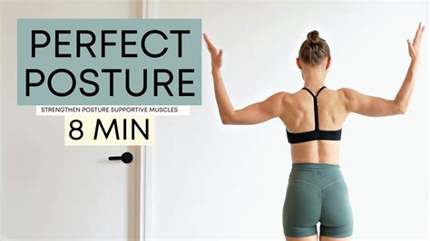 8 Min Perfect Posture Workout Improve Posture And Boost Confidence